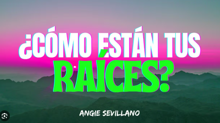 Cuan Profunda están tus raíces
